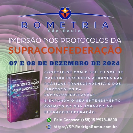 Imersão nos Protocolos da Supraconfederação de 07 e 08 de dezembro de 2024 em São Paulo-BR  (em português)