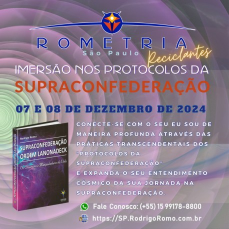 Reciclaje del Inmersión en los Protocolos de la SupraConfederación (en portugués) 07 y 08 de diciembre de 2024 - São Paulo-BR