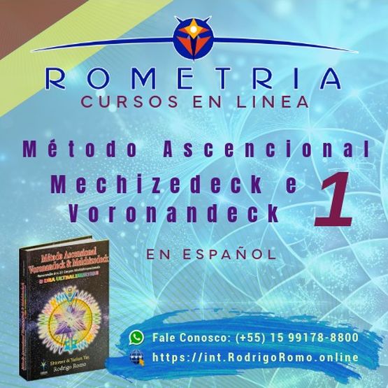 Curso Método Ascencional Melchizedeck e Voronandeck 1 OnLine